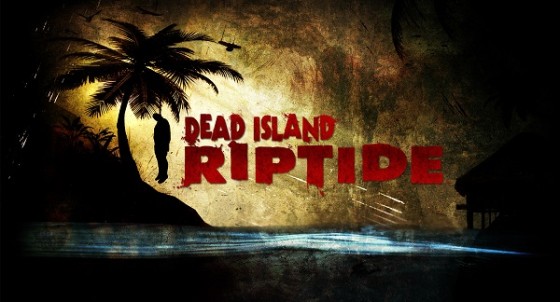 Review: Dead Island Riptide