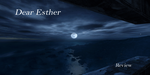 Review: Dear Esther