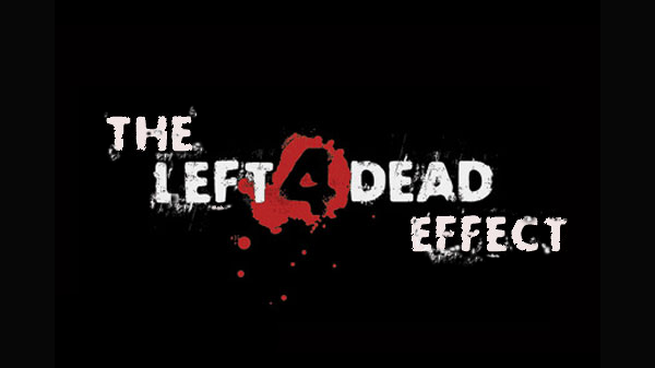 The-Left-4-Dead-Effect