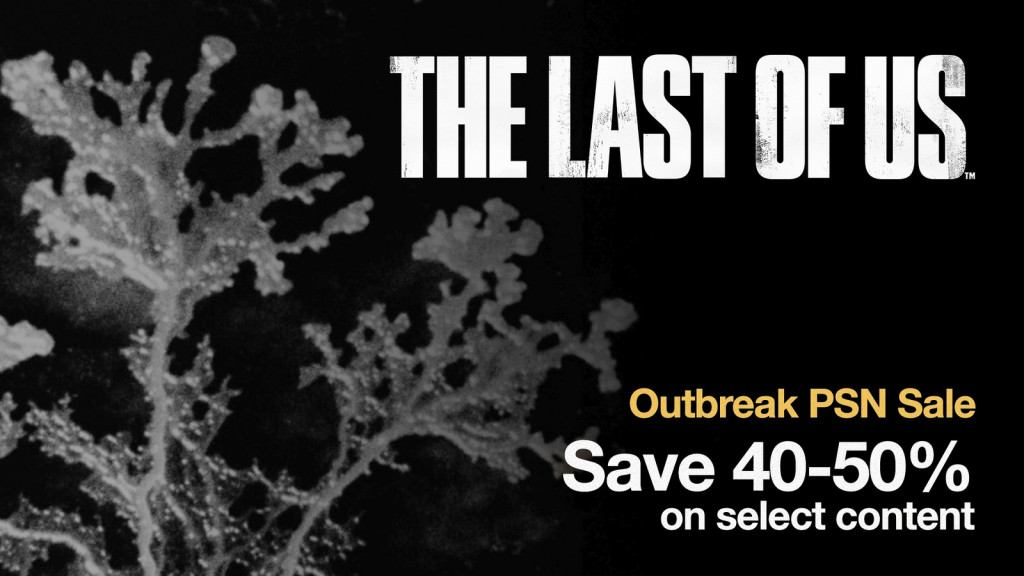 Celebrate Outbreak Day 2015 with these great The Last of Us sales