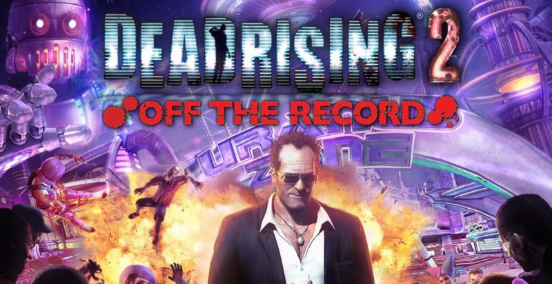 Review: Dead Rising 2: Off The Record (PS4/Xbox One) - Rely on Horror