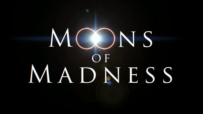 Moons of Madness