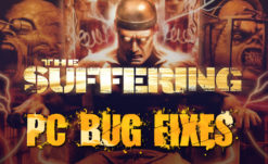 Guide: The Suffering PC Fixes