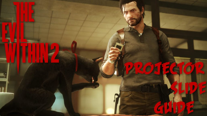 Guide: The Evil Within 2 Projector Slide Locations