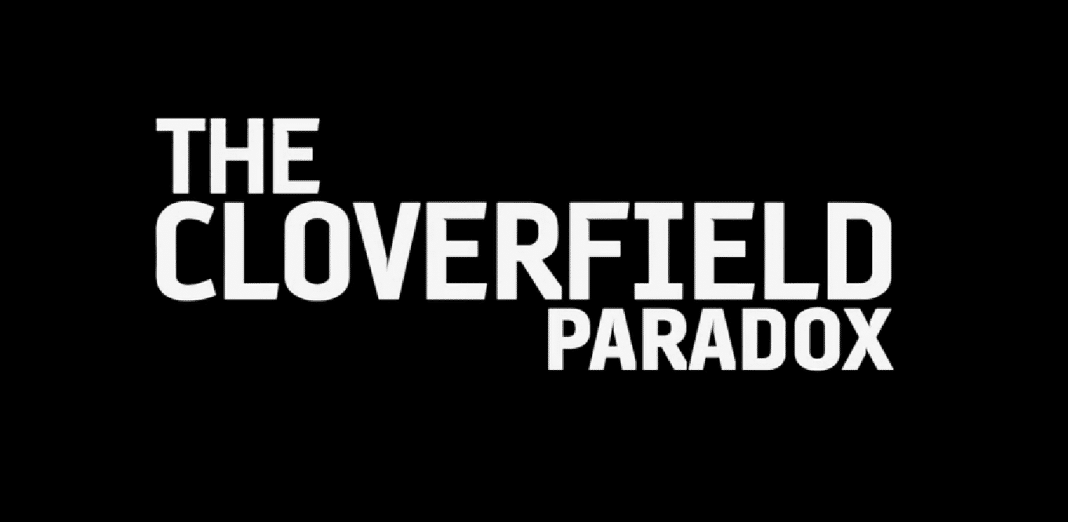 The Cloverfield Paradox