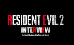 E3 2018 Interview: Resident Evil 2 Producers Yoshiaki Hirabayashi and Tsuyoshi Kanda Explain How THEY DO IT