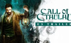 E3 2018: Call of Cthulhu Gets a Lore-Filled Trailer