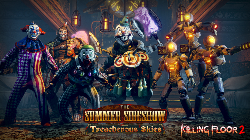 E3 2018: Killing Floor 2 Clowns Around in Summer Sideshow: The Treacherous Skies