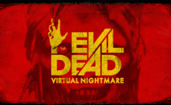 Evil Dead: Virtual Nightmare Now Available for Oculus Go and Gear VR
