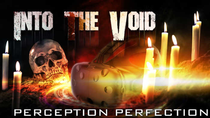 Into The Void: Perception Perfection
