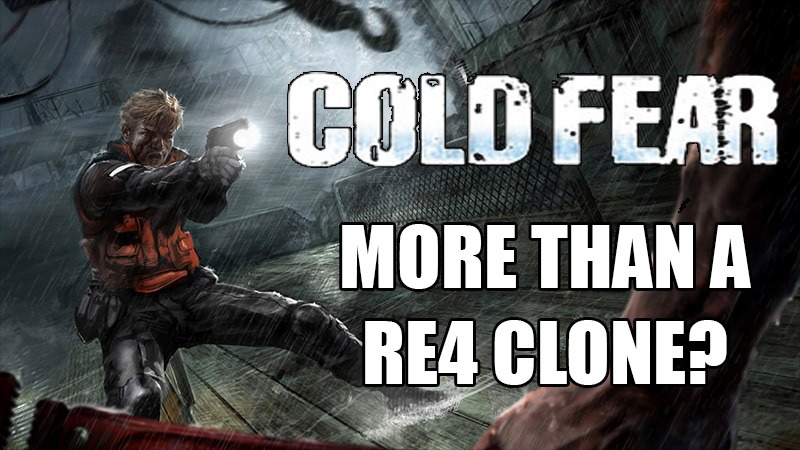 Cold Fear