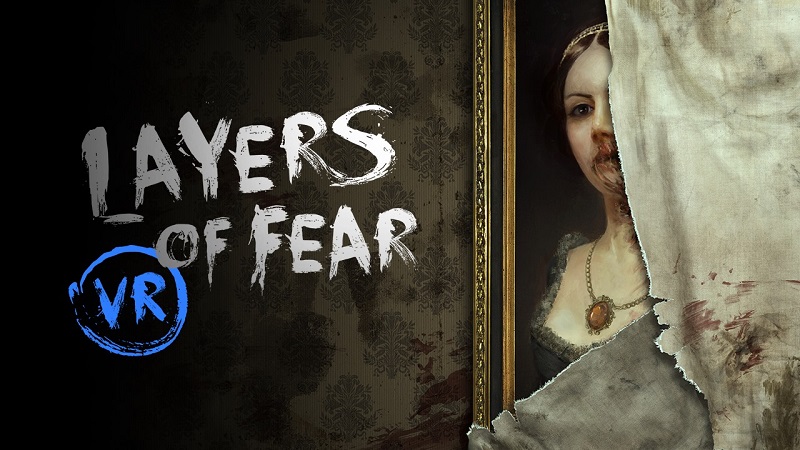 layers of fear vr