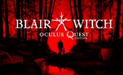 Blair Witch: Oculus Quest Edition Revealed, Releases 10/29
