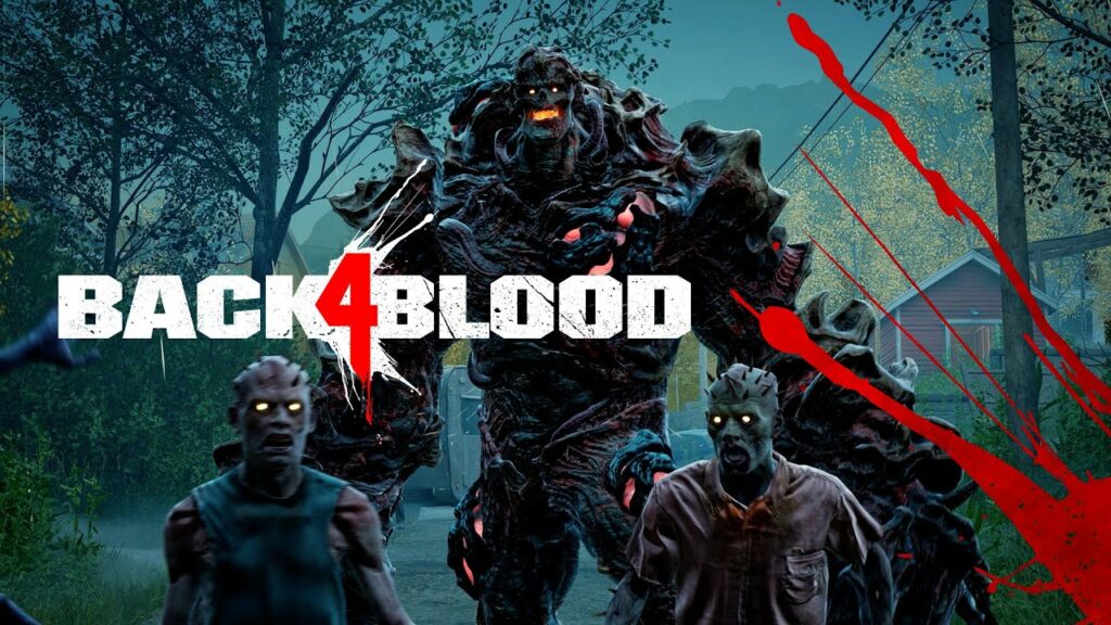 Back 4 Blood Gameplay Trailer Released; Early Access Open Beta to