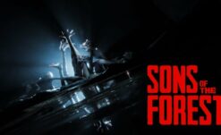 The Forest Sequel, Sons of the Forest, Coming May 2022