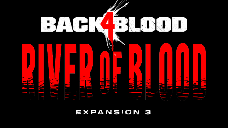 OCTOBER 2022 UPDATE - Back 4 Blood