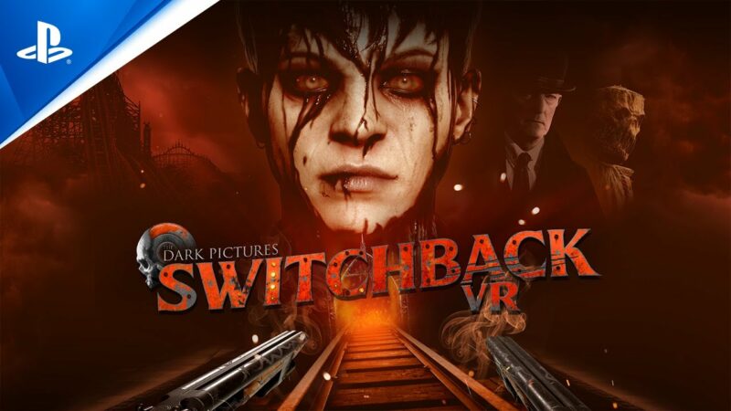 Dark Pictures: Switchback VR