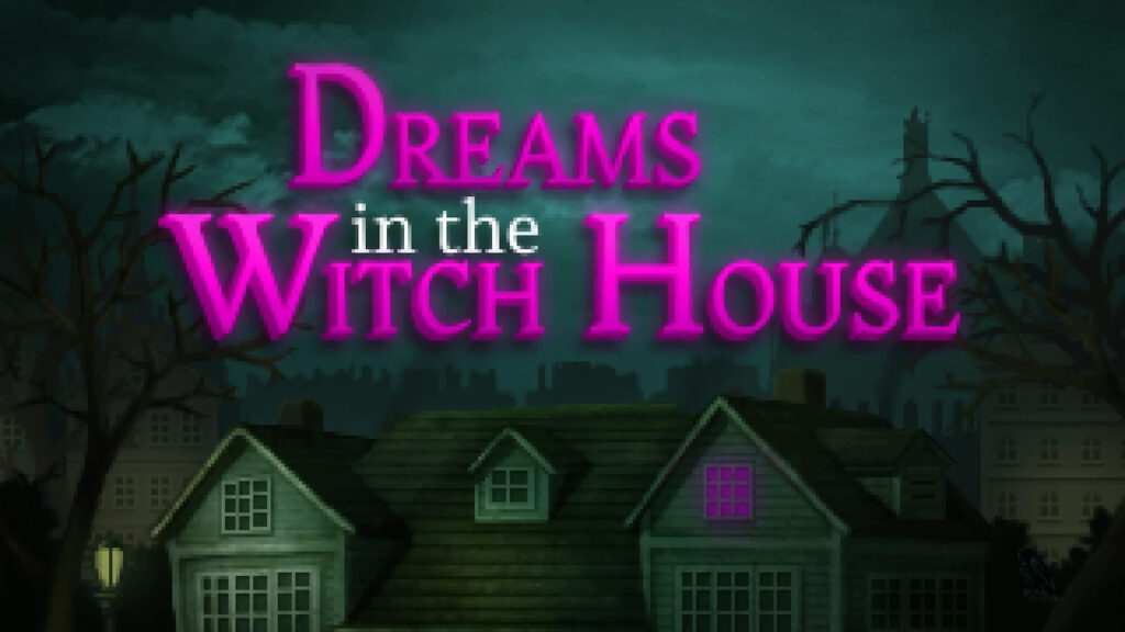 ‘Dreams in the Witch House’ Mixes Adventure Genre with Open-world Survival Game