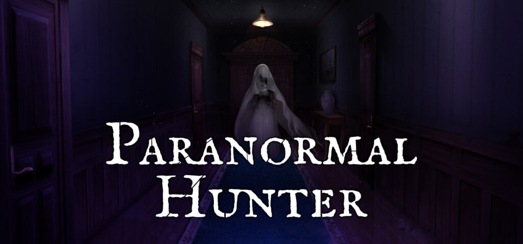 Co-op VR-Optional First-Person Horror Experience ‘Paranormal Hunter’ Launches This May
