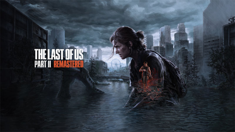 The Last of Us Part II Remastered Announced