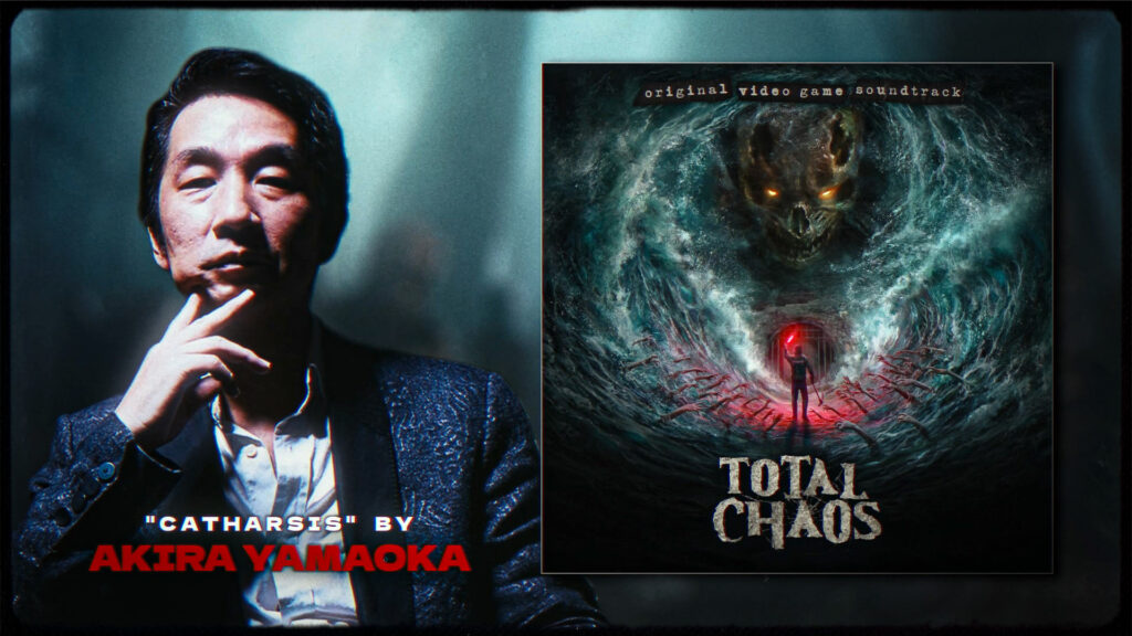 Total Chaos, Psychological Horror featuring Akira Yamaoka, Surprise Launches Today